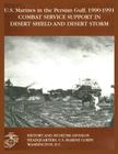 U.S. Marines in the Persian Gulf, 1990-1991: Combat Service Support in Desert Shield and Desert Storm By Steven Zimmeck Cover Image