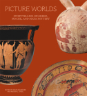 Picture Worlds: Storytelling on Greek, Moche, and Maya Pottery By David Saunders (Editor), Megan E. O'Neil (Editor), Kathleen Lynch (Contributions by), Ulla Holmquist Pachas (Contributions by), Andrew D. Turner (Contributions by), Jeffrey Quilter (Contributions by), Elena Vega (Contributions by), Carlos Rengifo (Contributions by) Cover Image