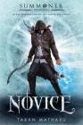 The Novice: Summoner: Book One (The Summoner Trilogy #1) Cover Image