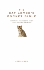 The Cat Lover’s Pocket Bible By Cerys Owen Cover Image