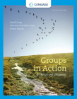 Groups in Action: Evolution and Challenges (with Workbook and DVD) [With DVD] (Hse 112 Group Process I) Cover Image