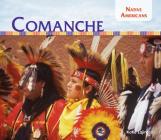 Comanche (Native Americans) By Katie Lajiness Cover Image