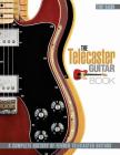 The Telecaster Guitar Book: A Complete History of Fender Telecaster Guitars By Tony Bacon Cover Image