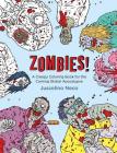 Zombies!: A Creepy Coloring Book for the Coming Global Apocalypse Cover Image