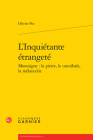 L'Inquietante Etrangete: Montaigne: La Pierre, Le Cannibale, La Melancolie By Olivier Pot Cover Image