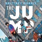 The Jump By Brittney Morris, Soneela Nankani (Read by), Ali Andre Ali (Read by) Cover Image