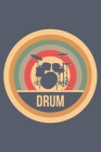 Drum: Retro Vintage Drums Terminplaner A5 mit Wochenkalender & Monatsplaner 2020 - Geschenk für Drummer By Drummer Publishing Cover Image