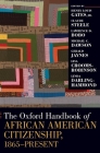 Oxford Handbook of African American Citizenship, 1865-Present (Oxford Handbooks) By Henry Louis Gates Jr (Editor), Claude Steele (Editor), Lawrence D. Bobo (Editor) Cover Image