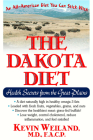 The Dakota Diet: Health Secrets from the Great Plains By Kevin Weiland Cover Image