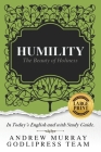 Andrew Murray Humility: The Beauty of Holiness (In Today's English and with Study Guide)(LARGE Print) By Godlipress Team Cover Image
