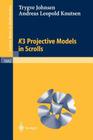K3 Projective Models in Scrolls (Lecture Notes in Mathematics #1842) By Andreas L. Knutsen, Trygve Johnsen Cover Image