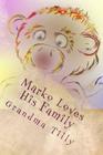Marko Loves His Family By Grandma Tilly Cover Image