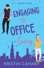 Engaging the Office Enemy By Kristin Canary Cover Image