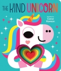 The Kind Unicorn: Graduating Board Book (Mini Me) By Mr. Conor Rawson (Illustrator) Cover Image