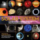 Solar System: A Visual Exploration of the Planets, Moons, and Other Heavenly Bodies that Orbit Our Sun By Marcus Chown Cover Image