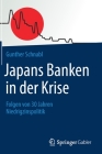 Japans Banken in Der Krise: Folgen Von 30 Jahren Niedrigzinspolitik Cover Image