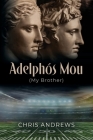 Adelphós Mou: My Brother Cover Image