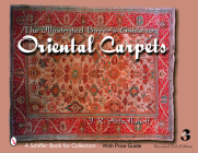 The Illustrated Buyer's Guide to Oriental Carpets (Schiffer Book for Collectors) Cover Image
