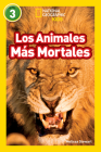 National Geographic Readers: Los Animales Mas Mortales (Deadliest Animals) By Melissa Stewart Cover Image