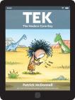 Tek: The Modern Cave Boy By Patrick McDonnell Cover Image