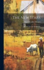 The New Stars: Life and Labor in Old Missouri Cover Image