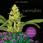 Cannabis: Marijuana Under the Microscope By Ted Kinsman Cover Image