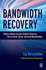 Bandwidth Recovery: Helping Students Reclaim Cognitive Resources Lost to Poverty, Racism, and Social Marginalization Cover Image