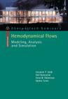 Hemodynamical Flows: Modeling, Analysis and Simulation (Oberwolfach Seminars #37) Cover Image
