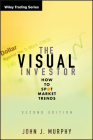 The Visual Investor: How to Spot Market Trends (Wiley Trading #395) Cover Image