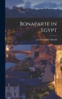 Bonaparte in Egypt By J. Christopher Herold (Created by) Cover Image