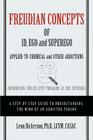 Freudian Concepts of Id, Ego and Superego Applied to Chemical and Other Addictions: Introducing Twelve-Step Programs as the Superego Cover Image