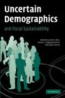 Uncertain Demographics and Fiscal Sustainability Cover Image