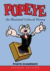 Popeye: An Illustrated Cultural History By Fred M. Grandinetti Cover Image
