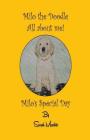 Milo's Special Day: Milo the Doodle - All about me! (Milo the Doodle All about Me! #1) Cover Image