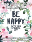 Inspirational Quotes Coloring Book: An Adult Coloring Book with Motivational Sayings and Positive Affirmations for Confidence and Relaxation By Rachel Barnett Cover Image