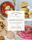 Kosher Macros: 63 Recipes for Eating Everything (Kosher) for Physical Health and Emotional Balance Cover Image