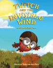 Twitch and the Invisible Wind: An Owlegories Tale By Julie Boto (Created by), Thomas Boto (Created by), Andrea Wentz (Illustrator) Cover Image