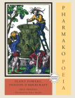 Pharmako/Poeia, Revised and Updated: Plant Powers, Poisons, and Herbcraft By Dale Pendell, Gary Snyder (Foreword by) Cover Image