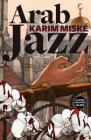 Arab Jazz By Karim Miské, Sam Gordon (Translated by) Cover Image
