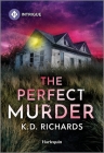 The Perfect Murder By K. D. Richards Cover Image