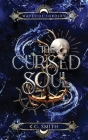 The Cursed Soul By K. C. Smith Cover Image