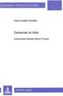 Zeitwende Im Alter: Individuelle Zeitstile Aelterer Frauen (Europaeische Hochschulschriften / European University Studie #251) Cover Image