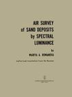 Air Survey of Sand Deposits by Spectral Luminance By Mariya A. Romanova Cover Image