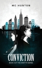 Conviction: Book II of The Martyr Series By MC Hunton Cover Image