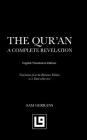 The Qur'an: A Complete Revelation (English Translation Edition) Cover Image