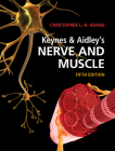 Keynes & Aidley's Nerve and Muscle By Christopher L. -H Huang Cover Image