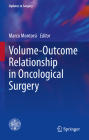 Volume-Outcome Relationship in Oncological Surgery (Updates in Surgery) Cover Image