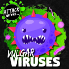 Vulgar Viruses By William Anthony Cover Image