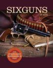 Sixguns by Keith: The Standard Reference Work By Elmer Keith Cover Image