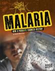 Malaria: How a Parasite Changed History Cover Image